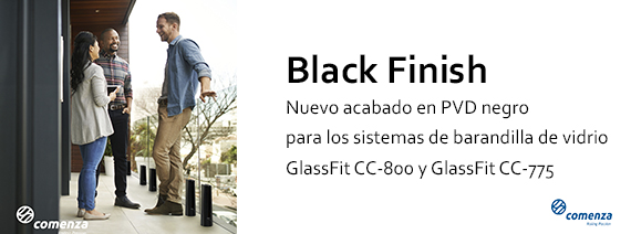 BLACK FINISH: Nuevo acabado en PVD negro para los sistemas de barandilla de vidrio GlassFit CC-800 y GlassFit CC-775 de Comenza 